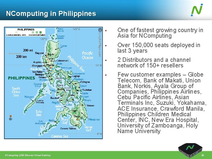 NComputing in Philippines § § NComputing L 250 Ethernet Virtual Desktop One of fastest