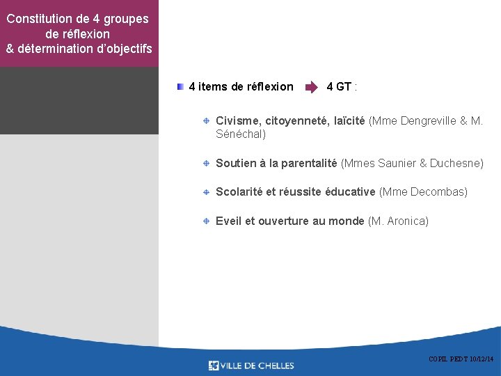 Constitution de 4 groupes Communauté de communes de réflexion Marne et Chantereine & détermination