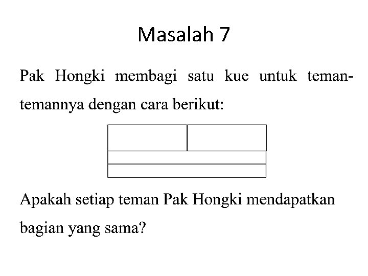 Masalah 7 Masalah 7