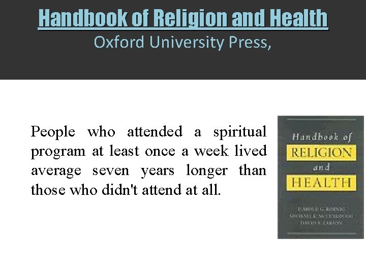 Handbook of Religion and Health Oxford University Press, People who attended a spiritual program