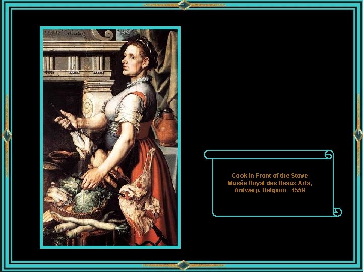 Cook in Front of the Stove Musée Royal des Beaux Arts, Antwerp, Belgium -