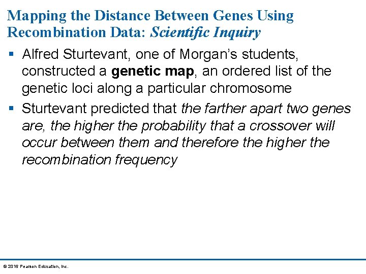 Mapping the Distance Between Genes Using Recombination Data: Scientific Inquiry § Alfred Sturtevant, one