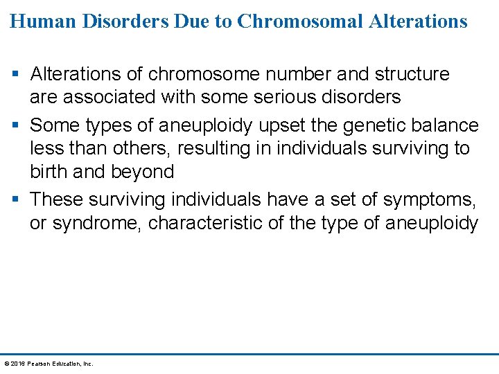 Human Disorders Due to Chromosomal Alterations § Alterations of chromosome number and structure associated