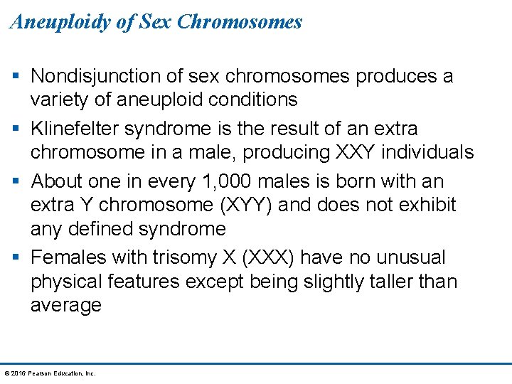 Aneuploidy of Sex Chromosomes § Nondisjunction of sex chromosomes produces a variety of aneuploid