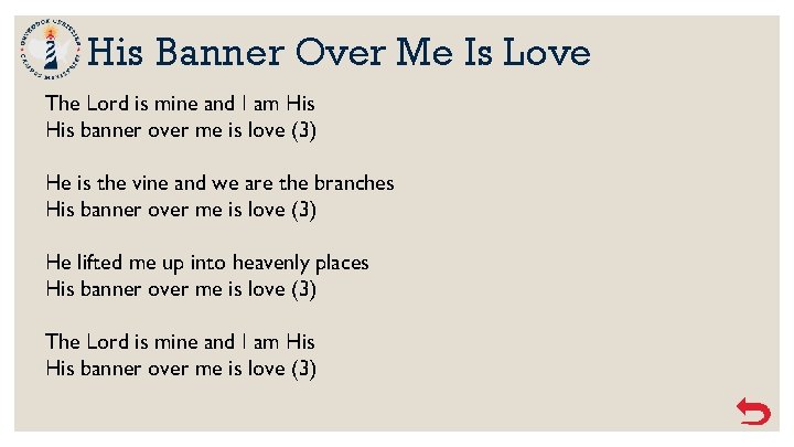 His Banner Over Me Is Love The Lord is mine and I am His