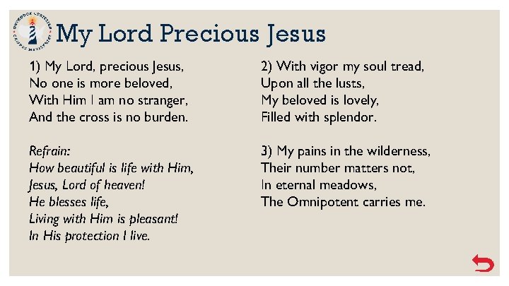 My Lord Precious Jesus 1) My Lord, precious Jesus, No one is more beloved,