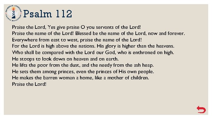 Psalm 112 Praise the Lord, Yes give praise O you servants of the Lord!