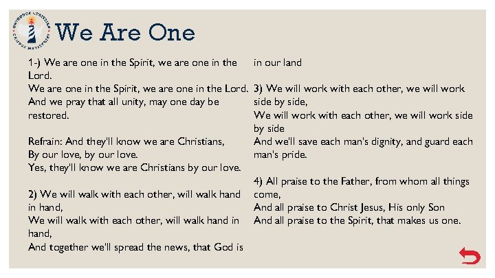 We Are One 1 -) We are one in the Spirit, we are one