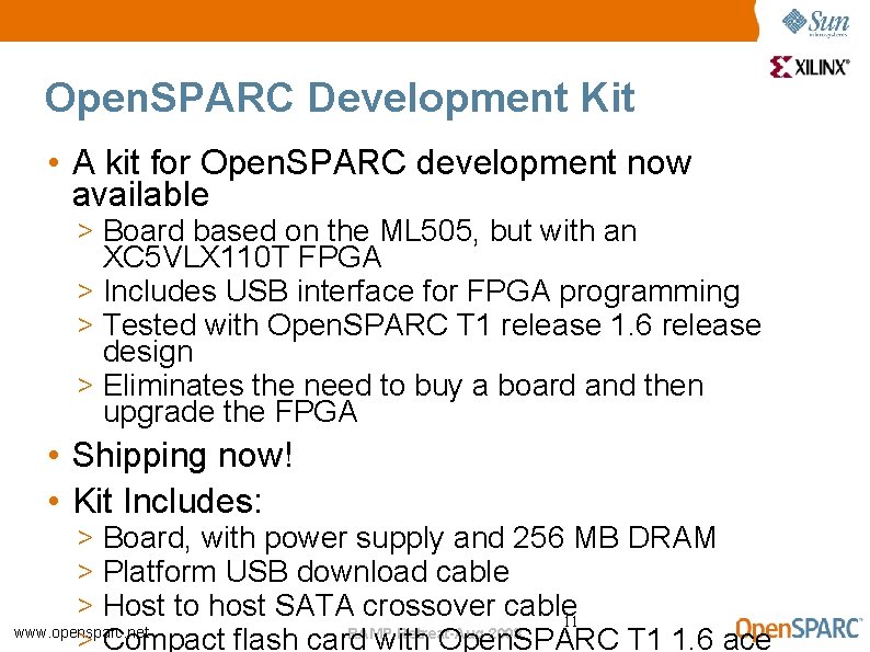 Open. SPARC Development Kit • A kit for Open. SPARC development now available >