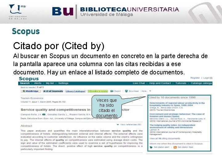 Citado por (Cited by) Al buscar en Scopus un documento en concreto en la