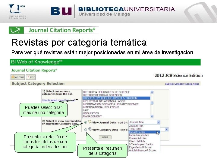 Revistas por categoría temática Para ver qué revistas están mejor posicionadas en mi área