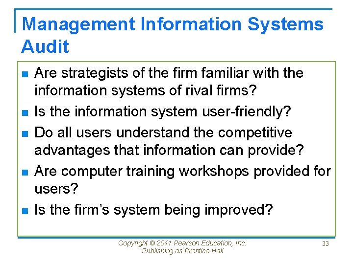 Management Information Systems Audit n n n Are strategists of the firm familiar with Management Information Systems Audit n n n Are strategists of the firm familiar with