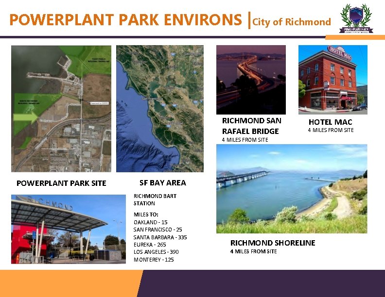 POWERPLANT PARK ENVIRONS |City of Richmond RICHMOND SAN RAFAEL BRIDGE HOTEL MAC 4 MILES