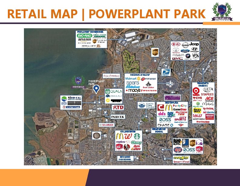 RETAIL MAP | POWERPLANT PARK PINOLE POINT BUSINESS PARK THE SHOPS ATHILLTOP POWERPLANT PARK