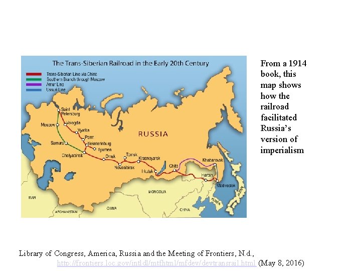 From a 1914 book, this map shows how the railroad facilitated Russia’s version of