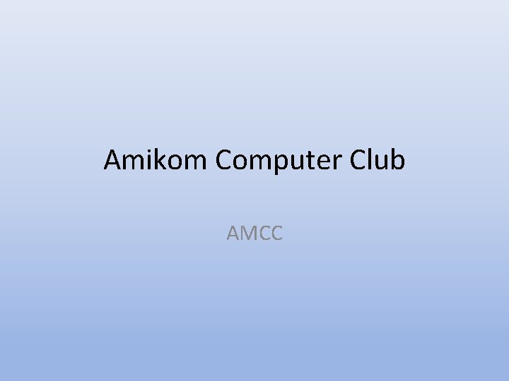 Amikom Computer Club AMCC 