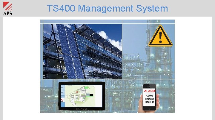 TS 400 Management System 