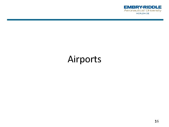Airports 16 Airports 16
