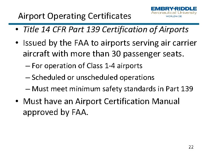 Airport Operating Certificates • Title 14 CFR Part 139 Certification of Airports • Issued Airport Operating Certificates • Title 14 CFR Part 139 Certification of Airports • Issued