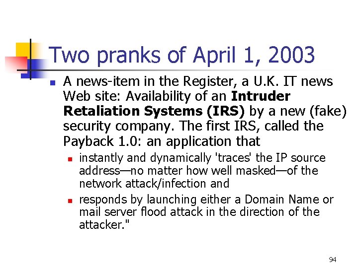 Two pranks of April 1, 2003 n A news-item in the Register, a U. Two pranks of April 1, 2003 n A news-item in the Register, a U.