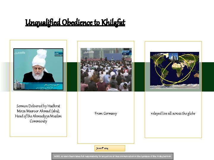 Unqualified Obedience to Khilafat Sermon Delivered by Hadhrat Mirza Masroor Ahmad (aba); Head of