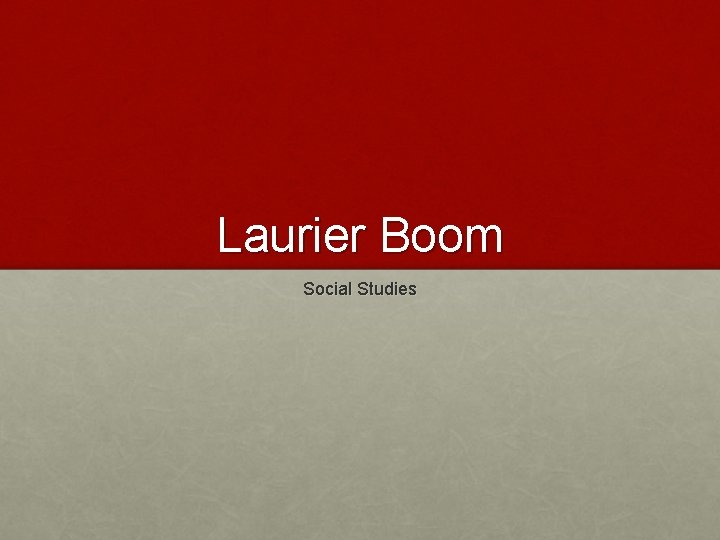 Laurier Boom Social Studies 
