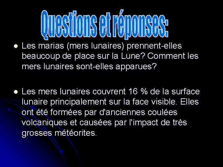 l Les marias (mers lunaires) prennent-elles beaucoup de place sur la Lune? Comment les