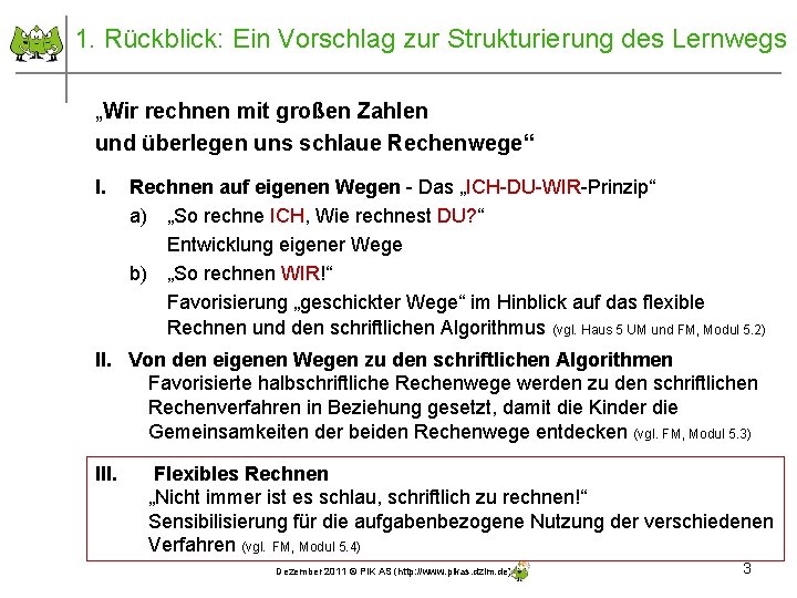 1. Rückblick: Ein Vorschlag zur Strukturierung des Lernwegs „Wir rechnen mit großen Zahlen und