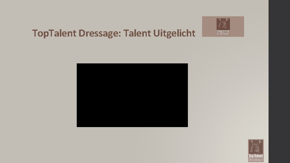 Top. Talent Dressage: Talent Uitgelicht 