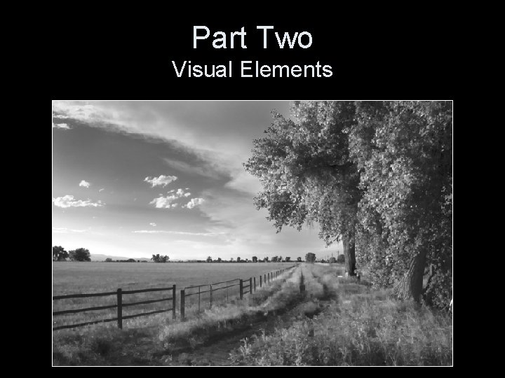 Part Two Visual Elements 