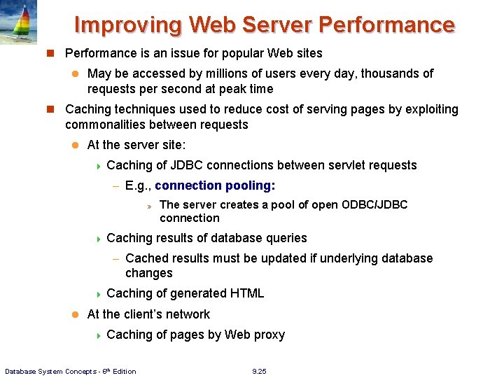 Improving Web Server Performance n Performance is an issue for popular Web sites l