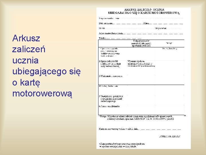 Arkusz zaliczeń ucznia ubiegającego się o kartę motorowerową 