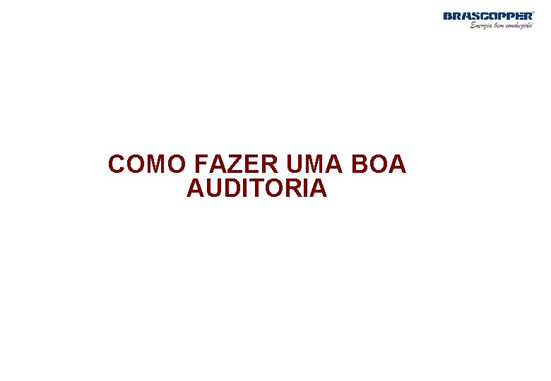 COMO FAZER UMA BOA AUDITORIA 