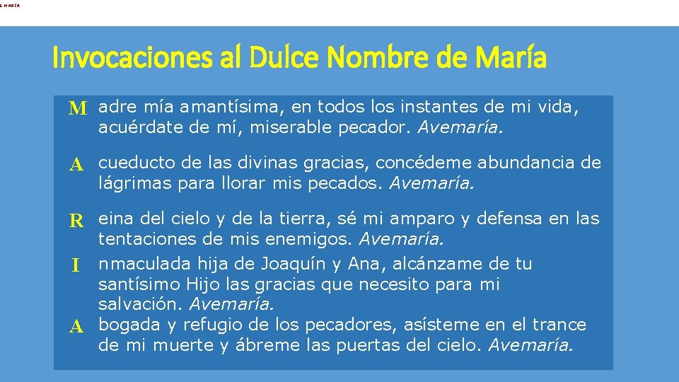 E MARÍA Invocaciones al Dulce Nombre de María M adre mía amantísima, en todos