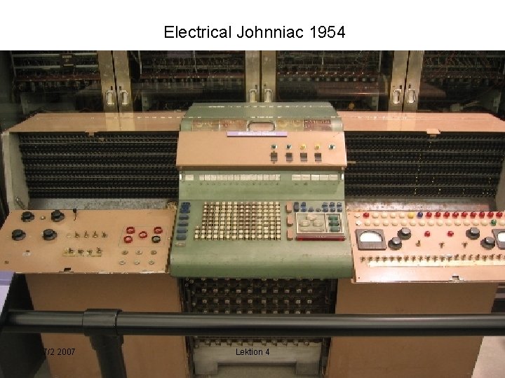 Electrical Johnniac 1954 7/2 2007 Lektion 4 