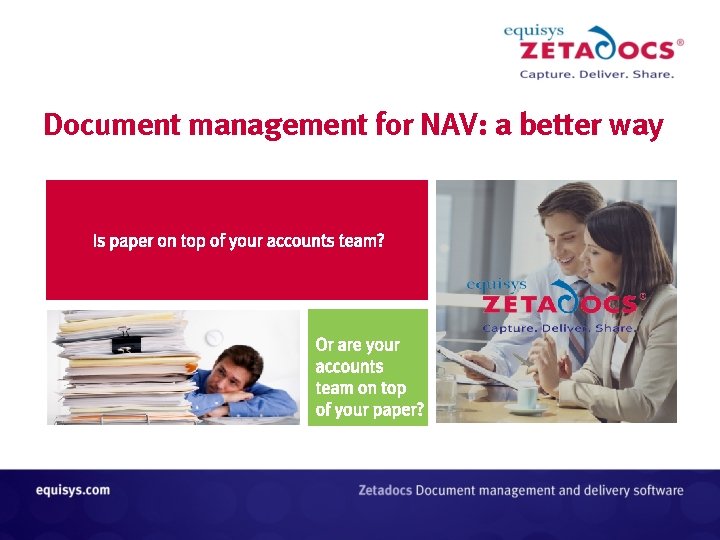 Document management for NAV: a better way Document management for NAV: a better way