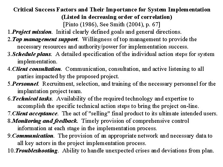 Critical Success Factors and Their Importance for System Implementation (Listed in decreasing order of