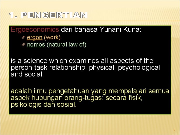 Ergoeconomics dari bahasa Yunani Kuna: ergon (work) nomos (natural law of) is a science