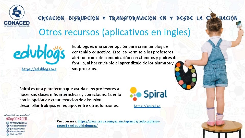 Otros recursos (aplicativos en ingles) https: //edublogs. org Edublogs es una súper opción para