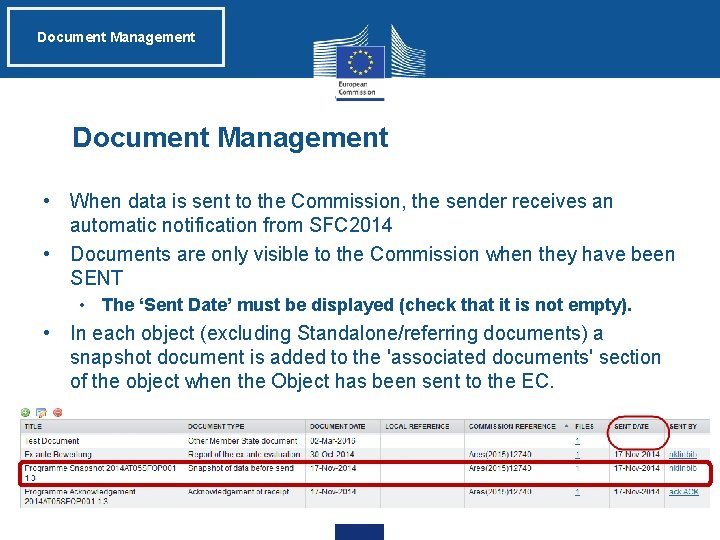 Document Management • When data is sent to the Commission, the sender receives an
