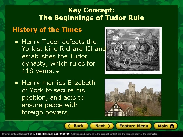 Key Concept: The Beginnings of Tudor Rule History of the Times • Henry Tudor