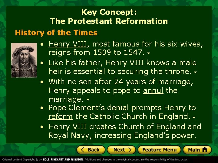 Key Concept: The Protestant Reformation History of the Times • Henry VIII, most famous