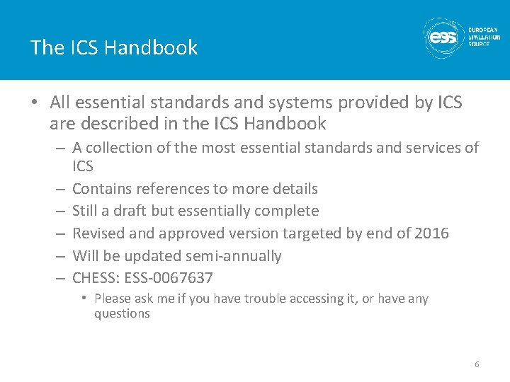 The ICS Handbook • All essential standards and systems provided by ICS are described The ICS Handbook • All essential standards and systems provided by ICS are described