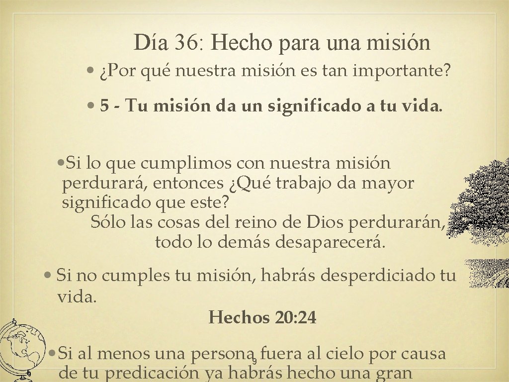 Día 36: Hecho para una misión • ¿Por qué nuestra misión es tan importante?