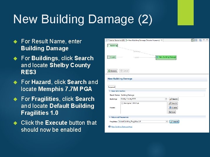 New Building Damage (2) For Result Name, enter Building Damage For Buildings, click Search