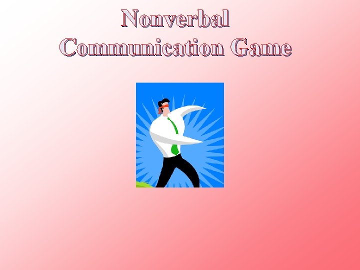 Nonverbal Communication Game 