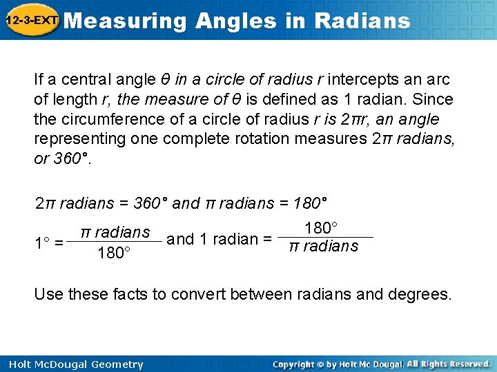12 -3 -EXT Measuring Angles in Radians If a central angle θ in a 12 -3 -EXT Measuring Angles in Radians If a central angle θ in a