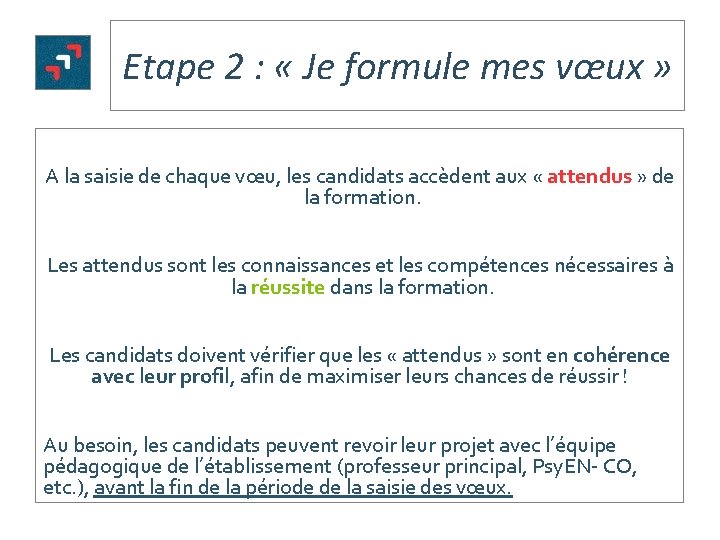 Etape 2 : « Je formule mes vœux » A la saisie de chaque