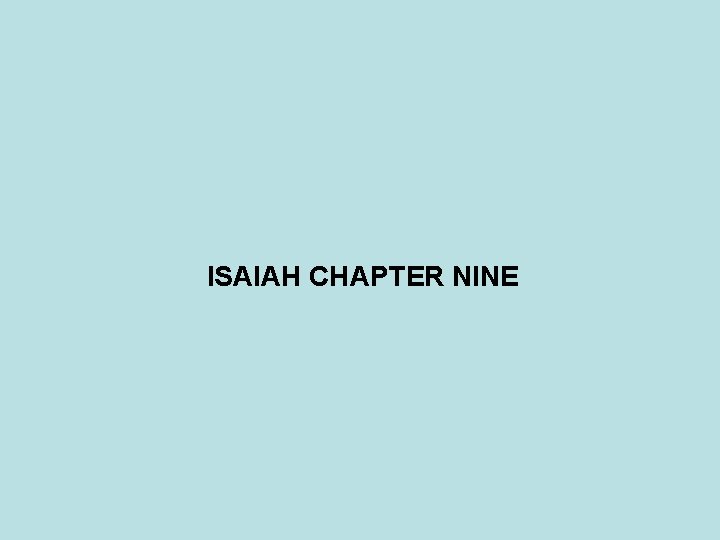 ISAIAH CHAPTER NINE 