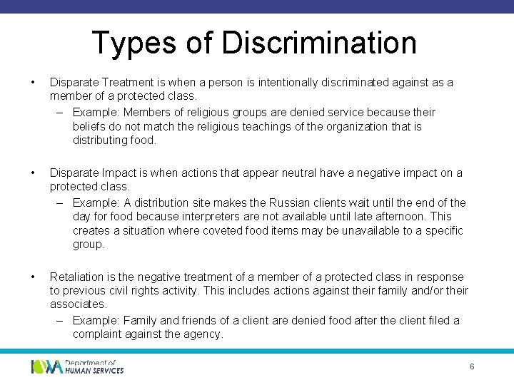 Types of Discrimination • Disparate Treatment is when a person is intentionally discriminated against